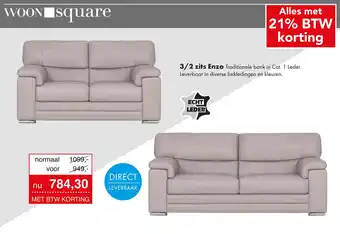 Woonsquare 3/2 zits Enzo ZI aanbieding