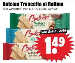 Dirk Balconi Trancetto of Rollino. Alle varianten. Pak 6 of 10 stuks. OP=OP aanbieding