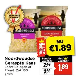 Vomar Voordeelmarkt Noordwoudse Geraspte Kaas aanbieding