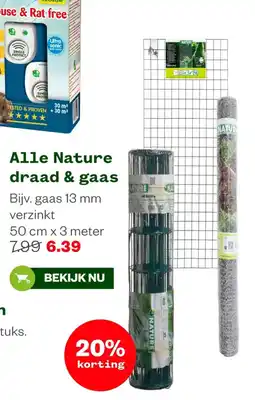 Welkoop Nature draad & gaas aanbieding