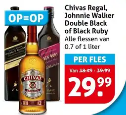 Hoogvliet Chivas regal johnnie walker double black of black ruby aanbieding