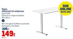 Makro Sigma elektrisch zit-stabureau aanbieding