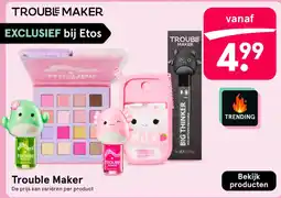 Etos Trouble Maker aanbieding