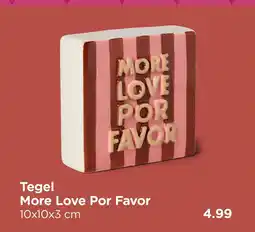 Xenos Tegel More Love Por Favor aanbieding