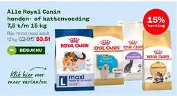Welkoop Alle Royal Canin honden- of kattenvoeding 7,5 t/m 15 kg aanbieding