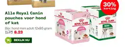 Welkoop Alle Royal Canin pouches voor hond of kat aanbieding