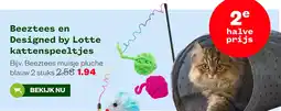 Welkoop Beeztees en Designed by Lotte kattenspeeltjes aanbieding