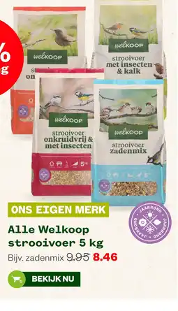 Welkoop Alle Welkoop strooivoer 5 kg aanbieding