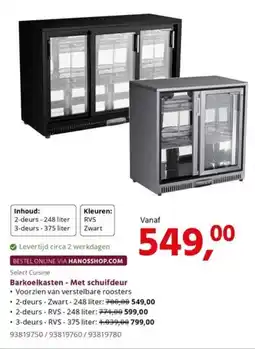 HANOS Select Cuisine Barkoelkasten - Met schuifdeur aanbieding