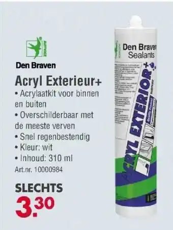 Enorm Den braven acryl exterieur+ aanbieding