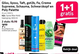 Etos Gliss, Syoss, Taft, got2b, Fa, Creme Supreme, Schauma, Schwarzkopf en Poly Palette aanbieding