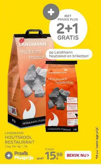 Praxis Landmann houtskool restaurant 2+1 Gratis aanbieding