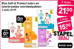 Etos Etos Soft & Protect luiers en luierbroekjes voordeelpakken aanbieding