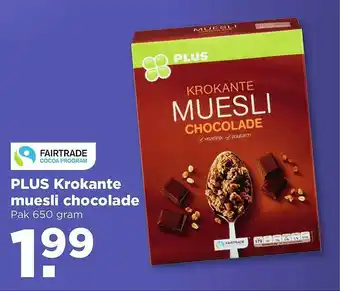 PLUS Plus krokante muesli chocolade aanbieding