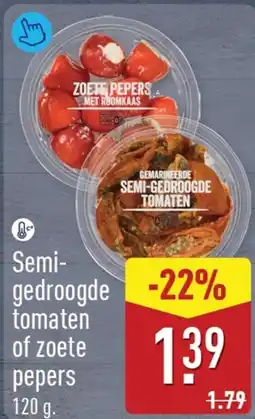 ALDI Semi-gedroogde tomaten of zoete pepers aanbieding