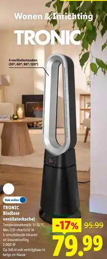 Lidl Tronic Bladloze ventilatorkachel aanbieding