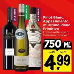 Vomar Voordeelmarkt Pinot Blanc, Appassimento of Ultimo Piano Primitivo aanbieding