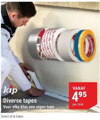 Kip diverse tapes