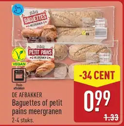 ALDI DE AFBAKKER Baguettes of petit pains meergranen aanbieding