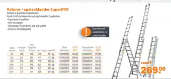 BPG Bouwpartner Groep Reform-/ opsteekladder SuperPRO aanbieding