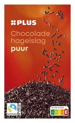 PLUS PLUS Chocoladehagelslag puur Fairtrade aanbieding