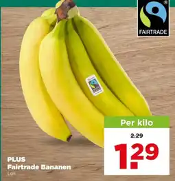 PLUS Plus fairtrade bananen aanbieding