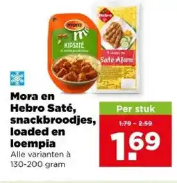 PLUS Mora en Hebro Saté, snackbroodjes, loaded en loempia aanbieding