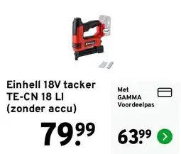GAMMA Einhell 18V tacker TE-CN 18 LI aanbieding