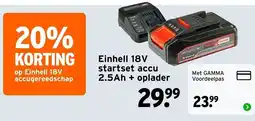 GAMMA Einhell 18V startset accu 2.5Ah + oplader aanbieding