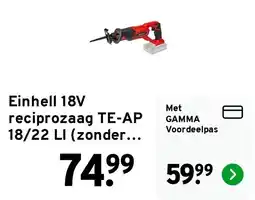 GAMMA Einhell 18V reciprozaag TE-AP 18/22 LI aanbieding