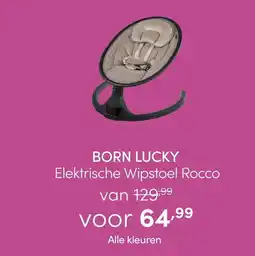 Baby & Tiener Born lucky Elektrische Wipstoel Rocco aanbieding