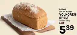 Ekoplaza Bakkerij van der Westen VOLKOREN SPELT aanbieding