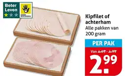 Hoogvliet Alle Kipfilet of achterham aanbieding