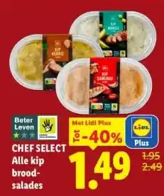Lidl CHEF SELECT Alle kip brood- salades aanbieding