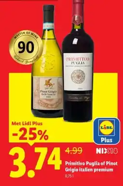 Lidl Primitivo Puglia of Pinot Grigio italien premium aanbieding