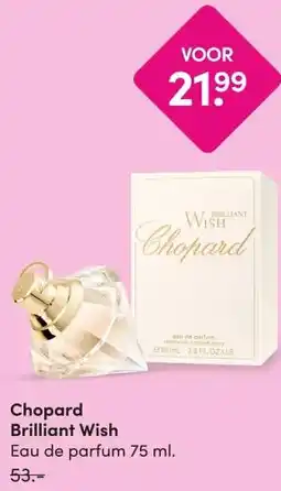 DA Chopard Brilliant Wish aanbieding