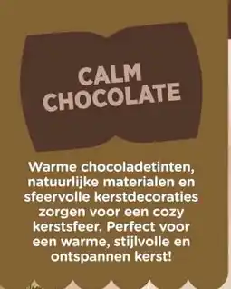 Xenos CALM CHOCOLATE aanbieding