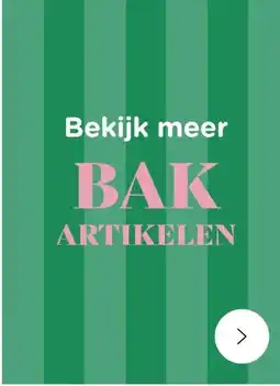 Xenos Bekijk meer BAK ARTIKELEN aanbieding