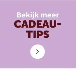 Xenos Bekijk meer CADEAU- TIPS aanbieding