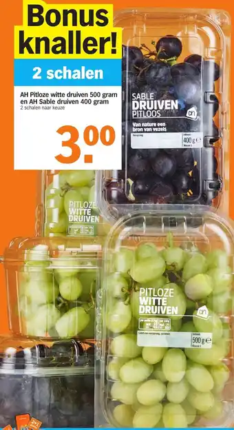 Albert Heijn AH Pitloze witte druiven 500g en AH Sable druiven 400g aanbieding