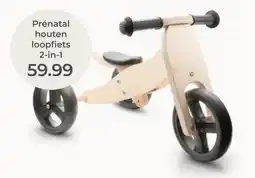 Prenatal Prénatal houten loopfiets 2-in-1 aanbieding