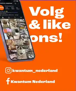 Kwantum Volg & like ons! aanbieding