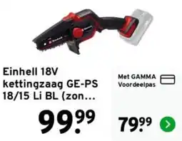 GAMMA Einhell kettingzaag GE-PS 18/15 Li BL aanbieding