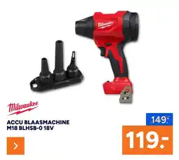 BOUWMAAT Milwaukee Accu Blaasmachine M18 BLHSB-0 18V aanbieding