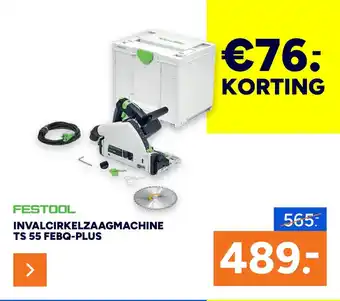 Festool Invalcirkelzaagmachine TS 55 FEBQ-Plus