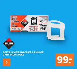 BOUWMAAT Rubi Delta Levelling Clips 1.5 mm of 2 mm aanbieding