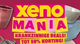 Xenos KRANKZINNIGE DEALS! aanbieding