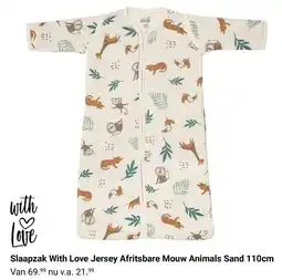 Van Asten BabySuperstore With Love Slaapzak Jersey Afritsbare Mouw Animals Sand aanbieding