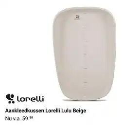 Van Asten BabySuperstore Aankleedkussen Lorelli Lulu Beige aanbieding