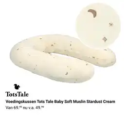 Van Asten BabySuperstore Voedingskussen Tots Tale Baby Soft Muslin Stardust Cream aanbieding